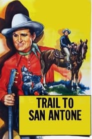 Trail to San Antone' Poster