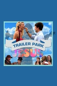 Trailer Park Jesus' Poster