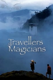 Travellers and Magicians' Poster