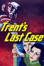 Trents Last Case' Poster