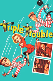 Triple Trouble' Poster
