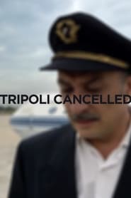 Streaming sources forTripoli Cancelled