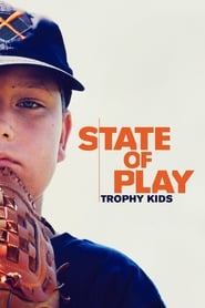 State of Play Trophy Kids' Poster