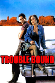 Trouble Bound' Poster