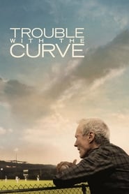 Trouble with the Curve' Poster