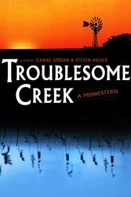 Troublesome Creek A Midwestern' Poster