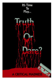 Truth or Dare A Critical Madness' Poster