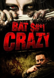 Bat Shit Crazy' Poster