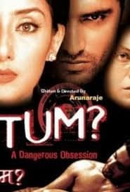 Tum A Dangerous Obsession' Poster