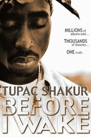 Tupac Shakur Before I Wake' Poster