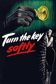 Turn the Key Softly' Poster