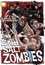 Bath Salt Zombies' Poster