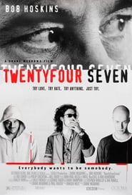 TwentyFourSeven' Poster