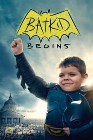 Batkid Begins' Poster