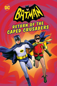 Batman Return of the Caped Crusaders' Poster