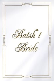 Batsht Bride' Poster