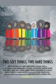 Two Soft Things Two Hard Things' Poster