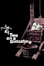 Two on a Guillotine' Poster