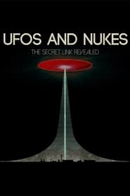 UFOs and Nukes  The Secret Link Revealed' Poster