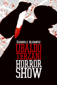 Ubaldo Terzani Horror Show' Poster