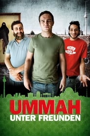 UMMAH  Unter Freunden' Poster