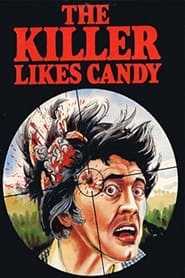 The Killer Likes Candy' Poster