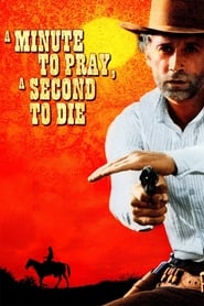 A Minute to Pray a Second to Die' Poster