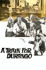 A Train for Durango' Poster
