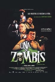Una de zombis' Poster