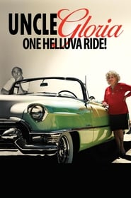 Uncle Gloria One Helluva Ride' Poster