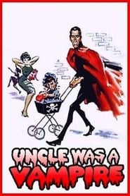 Uncle Was A Vampire' Poster