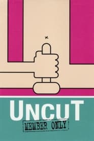 UncuT Member Only' Poster