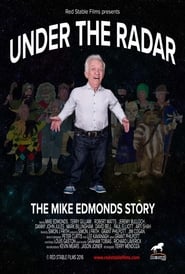 Under the Radar The Mike Edmonds Story' Poster