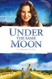 Under the Same Moon' Poster