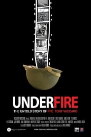 Underfire The Untold Story of Pfc Tony Vaccaro' Poster