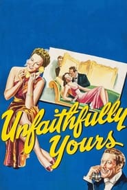 Unfaithfully Yours' Poster