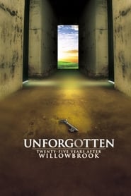 Unforgotten TwentyFive Years After Willowbrook' Poster
