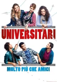 Universitari  Molto pi che amici' Poster