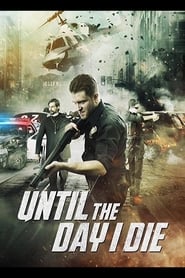 Until The Day I Die Part 1' Poster