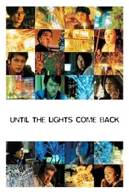Until the Lights Come Back' Poster