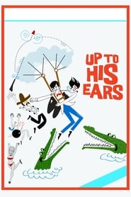 Up to His Ears' Poster