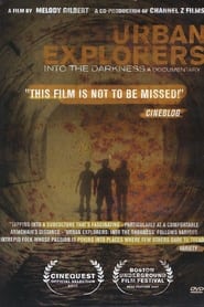 Urban Explorers Into the Darkness' Poster