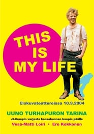 Uuno Turhapuro  This Is My Life' Poster