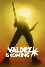 Valdez Is Coming' Poster