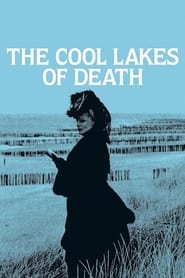 The Cool Lakes of Death' Poster