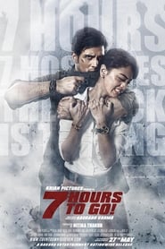 7 Hours to Go' Poster