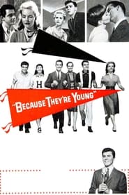 Because Theyre Young' Poster