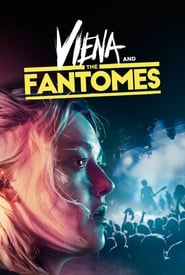 Viena and the Fantomes' Poster