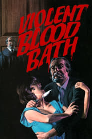 Violent Blood Bath' Poster