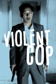Violent Cop' Poster